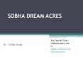 Sobha Dream Acres Bangalore PowerPoint PPT Presentation