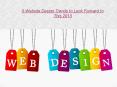 5 Website Design Trends to Look Forward to This 2015 PowerPoint PPT Presentation
