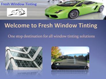 Car and Mobile Window Tinting in Melbourne - Fresh Window Tinting