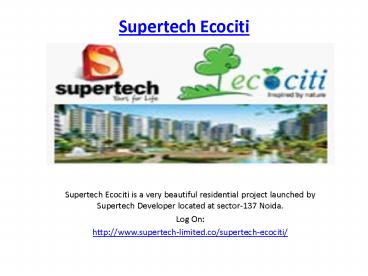 Supertech Ecociti Project Apartments