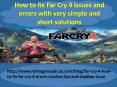 How to fix Far Cry 4 issues and errors with very simple and short solutions? PowerPoint PPT Presentation