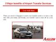 5 major benefits of airport transfer services PowerPoint PPT Presentation
