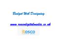 Budget Web Designing Services for Small Business - www.roscodigitalmedia.co.uk PowerPoint PPT Presentation