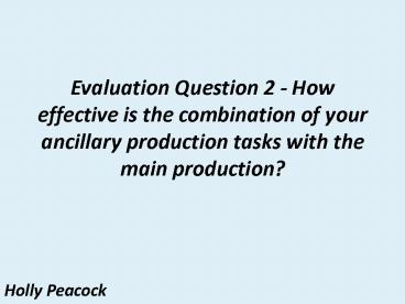 Evaluation Question 2