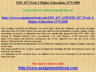 EDU 657 Week 5 Higher Education, 1970 2000