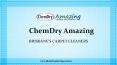 ChemDry Amazing - Brisbane’s Carpet Cleaners PowerPoint PPT Presentation