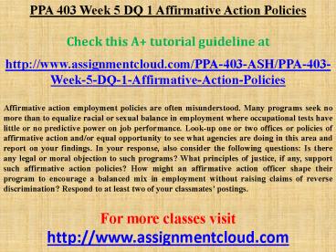 PPA 403 Week 5 DQ 1 Affirmative Action Policies
