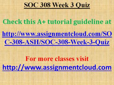 SOC 308 Week 3 Quiz
