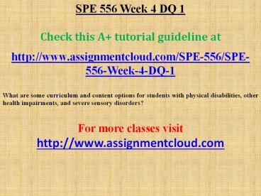SPE 556 Week 4 DQ 1