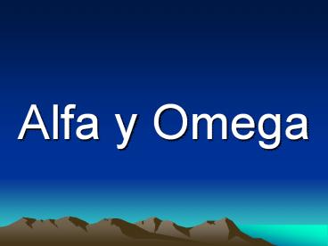 Alfa y Omega