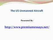 The US Unmanned Aircraft