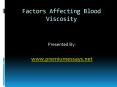 Factors Affecting Blood Viscosity PowerPoint PPT Presentation