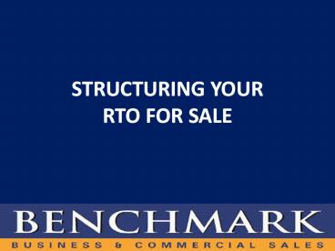 STRUCTURING YOUR RTO FOR SALE