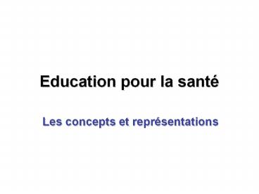 Education pour la sant