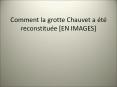 Comment la grotte Chauvet a  PowerPoint PPT Presentation