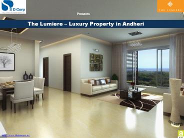The Lumiere - Luxury Property in Andheri