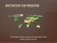 Motivation for Missions PowerPoint PPT Presentation