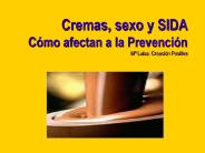 Cremas, sexo y SIDA C