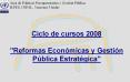 Ciclo de cursos 2008  "Reformas Econ PowerPoint PPT Presentation