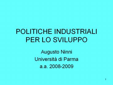 POLITICHE INDUSTRIALI PER LO SVILUPPO