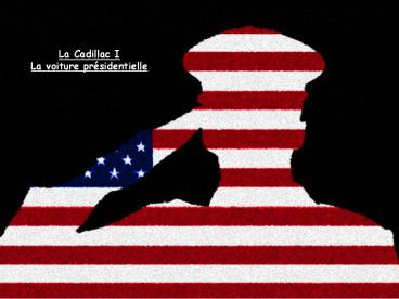La Cadillac I