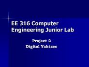 EE 316 Computer Engineering Junior Lab