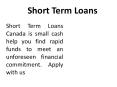 Short Term Loans Canada PowerPoint PPT Presentation