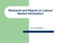 Research and Report on Labour Market Information PowerPoint PPT Presentation