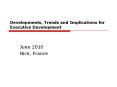 Developments, Trends and Implications for Executive Development PowerPoint PPT Presentation