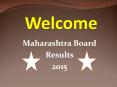 Maharashtra Board Results 2015 PowerPoint PPT Presentation