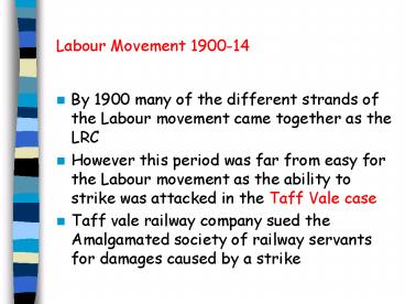 Labour Movement 1900-14