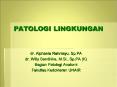 PATOLOGI LINGKUNGAN PowerPoint PPT Presentation