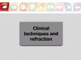 Clinical techniques and refraction PowerPoint PPT Presentation