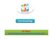 Live Streaming