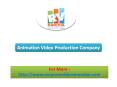 Animation Video Production Company PowerPoint PPT Presentation