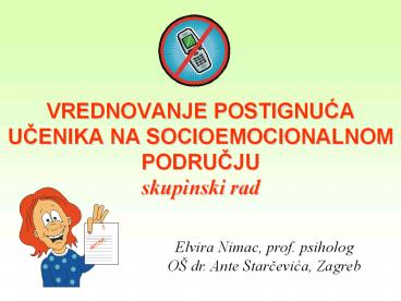 VREDNOVANJE POSTIGNUCA UCENIKA NA SOCIOEMOCIONALNOM PODRUCJU skupinski rad