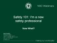 Safety 101: I'm a new safety professional PowerPoint PPT Presentation