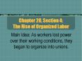 Chapter 20, Section 4: The Rise of Organized Labor PowerPoint PPT Presentation