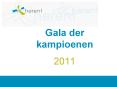 Gala der kampioenen PowerPoint PPT Presentation