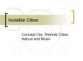 Invisible Cities: PowerPoint PPT Presentation
