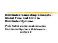 Distributed Computing Concepts - Global Time and State in Distributed Systems PowerPoint PPT Presentation