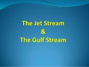 The Jet Stream