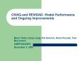 CMAQ and REMSAD- Model Performance and Ongoing Improvements PowerPoint PPT Presentation