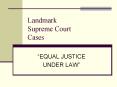 Landmark Supreme Court Cases PowerPoint PPT Presentation