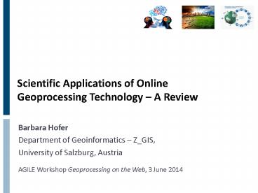 Scientific Applications of Online Geoprocessing Technology 