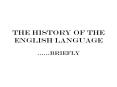 The History of the English Language PowerPoint PPT Presentation