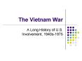 The Vietnam War PowerPoint PPT Presentation