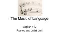The Music of Language PowerPoint PPT Presentation