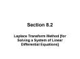 Laplace Transform Method [for Solving a System of Linear Differential Equations] PowerPoint PPT Presentation