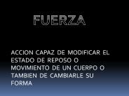 FUERZA